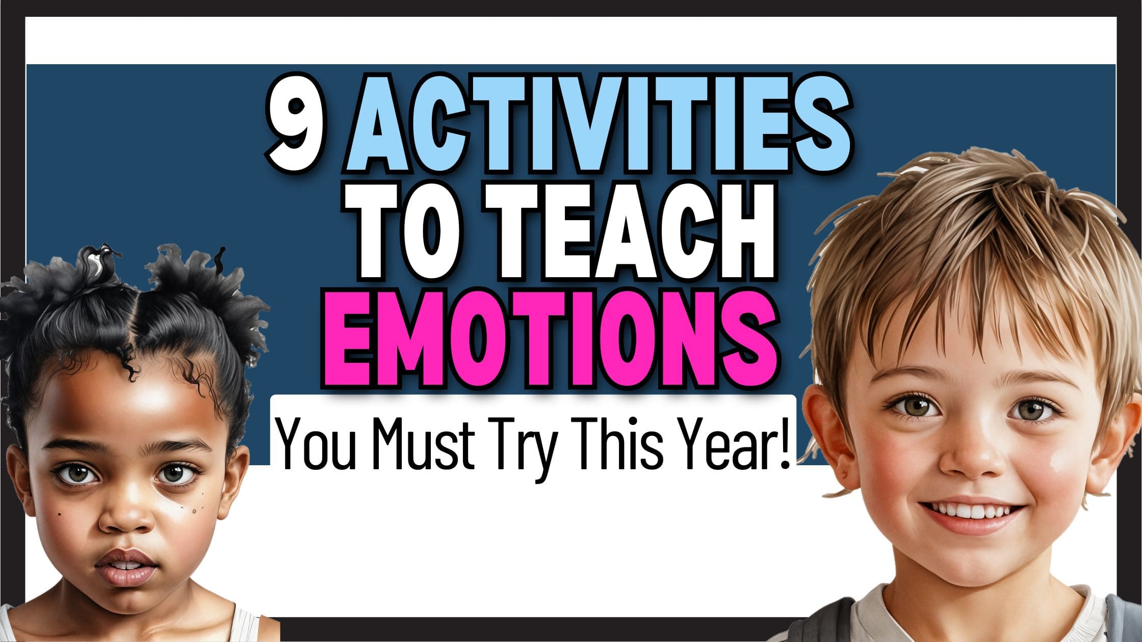 I Have Feelings: 9 Easy Toddler Activities to Learn About Emotions