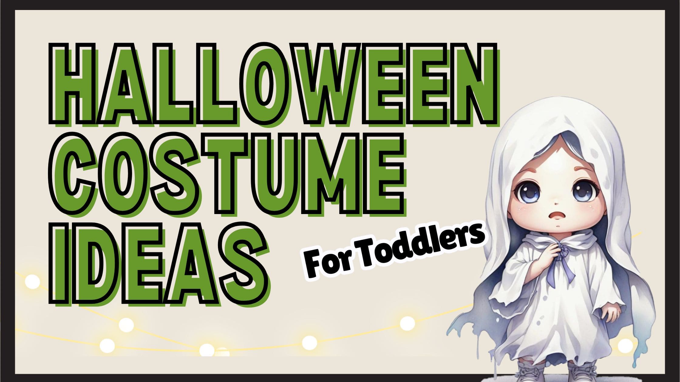 11 Best Toddler Halloween Costumes for 2024 – Fun, Spooky, and Cute!