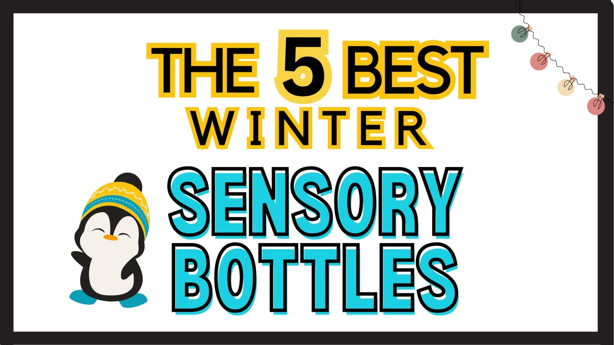 5 Easy Diy Winter Sensory Bottles : Magical Sensory Play For Toddlers 