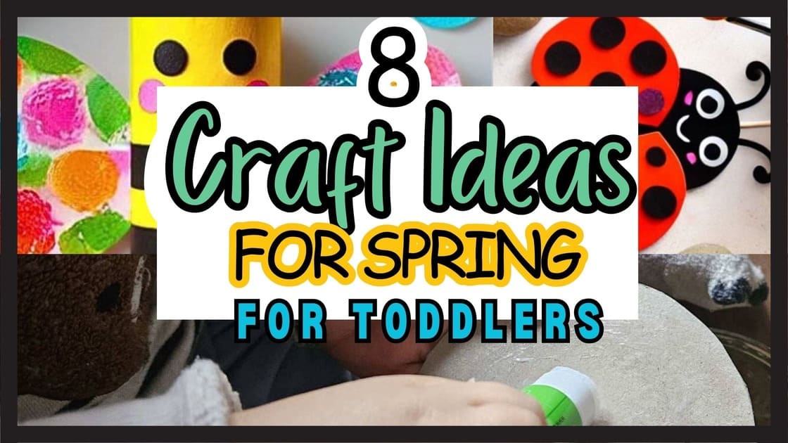 Spring Craft Ideas For 2-Year-Olds -Header