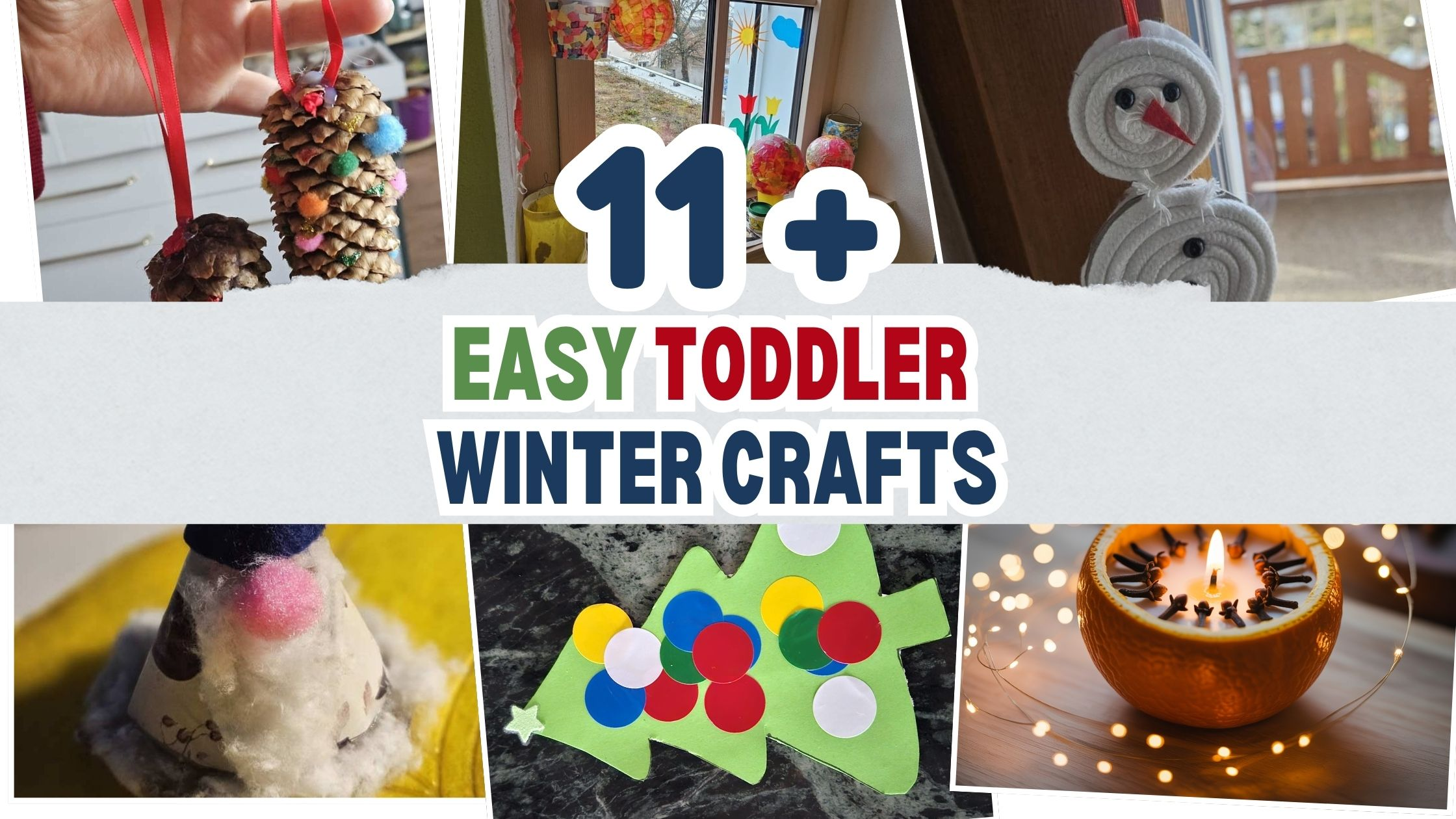 13+ Easy Winter Crafts for Toddlers – The Ultimate List