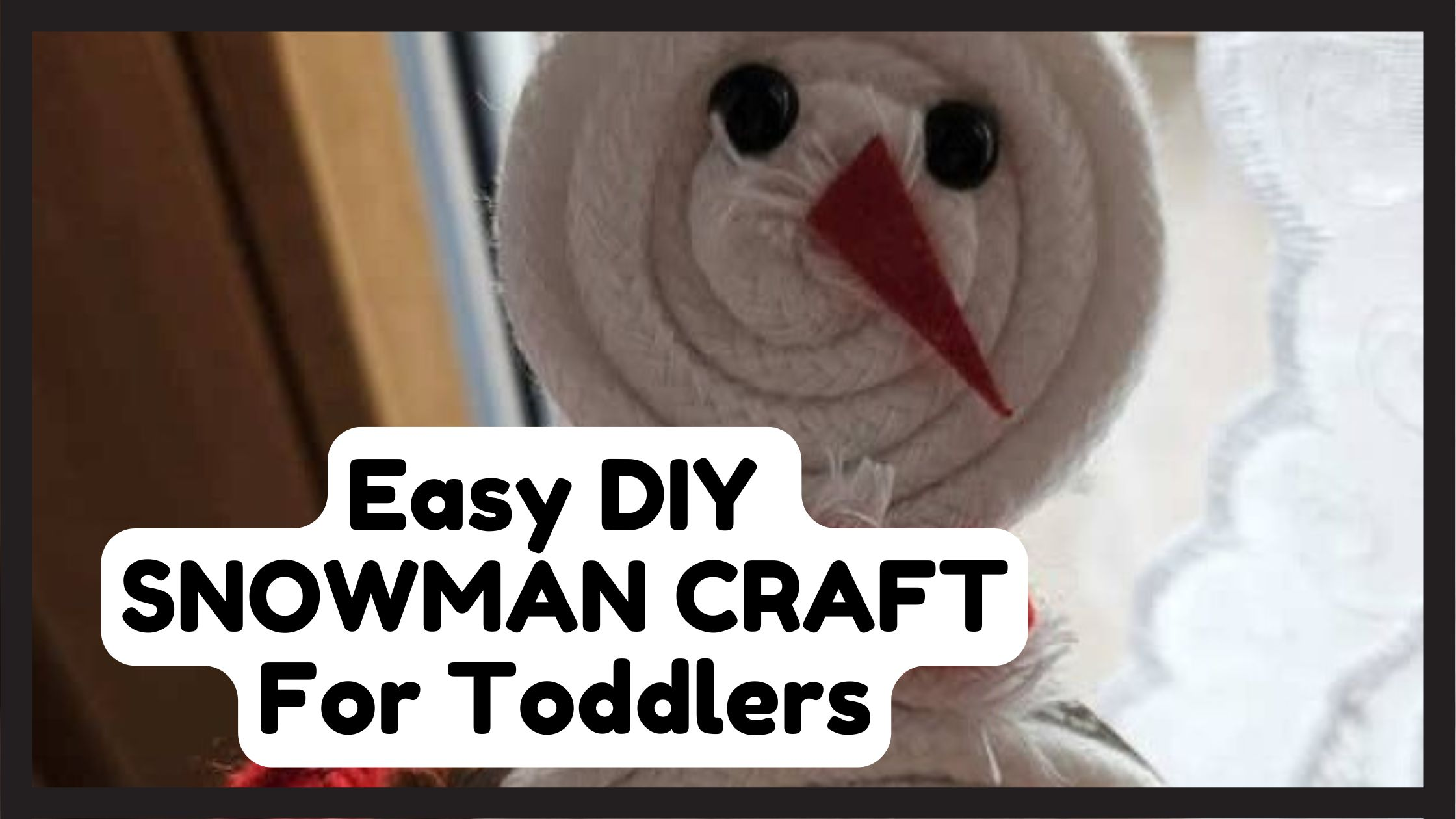 snowman craft for toddlers header title