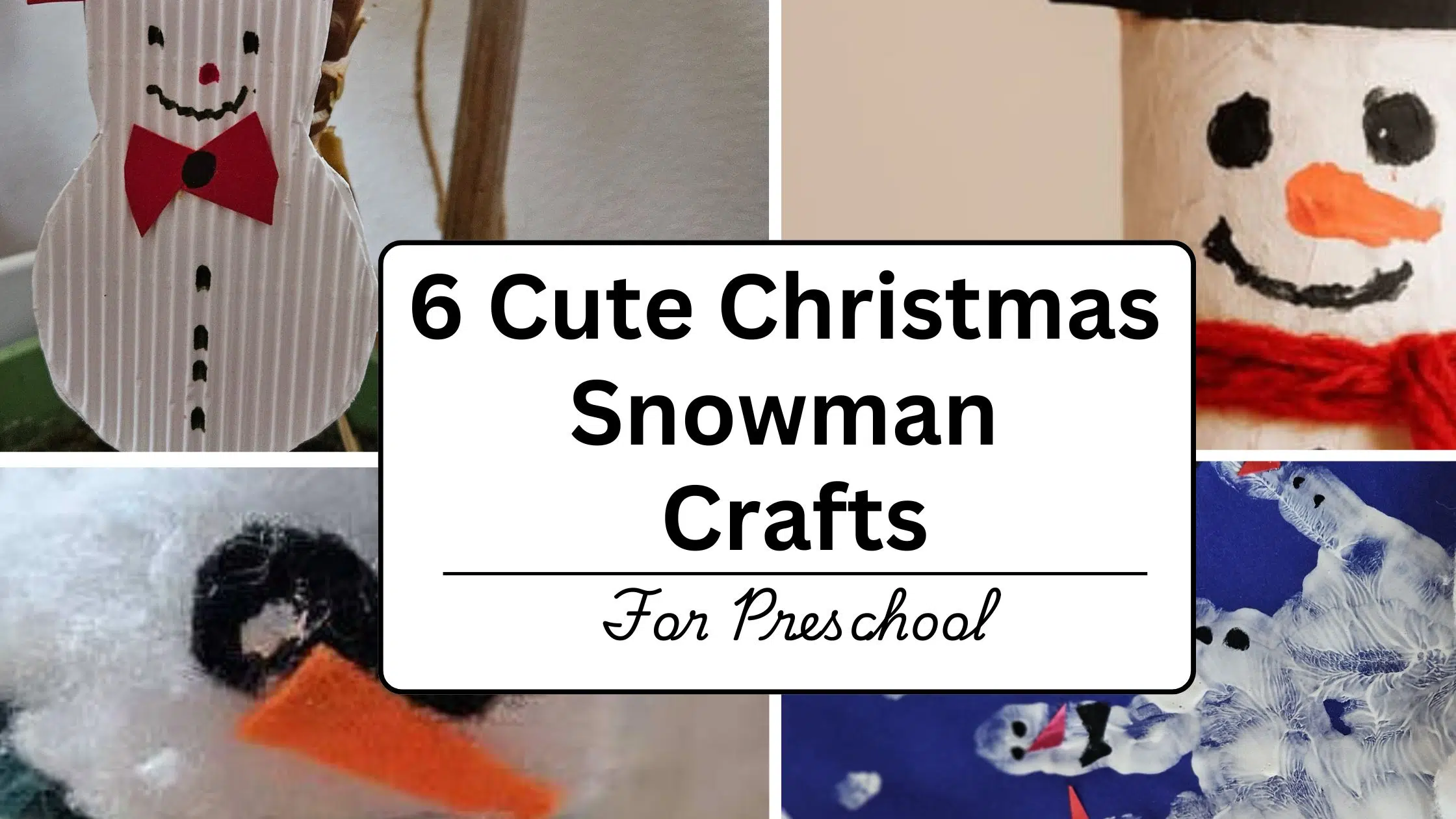 header snowman christmas crafts title and 4 craft ideas