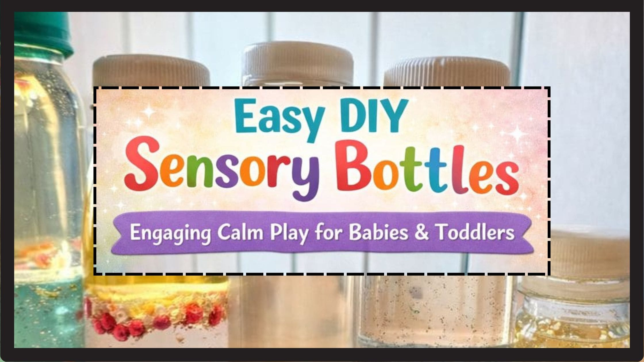 sensory bottles for toddlers calming learning activity at home