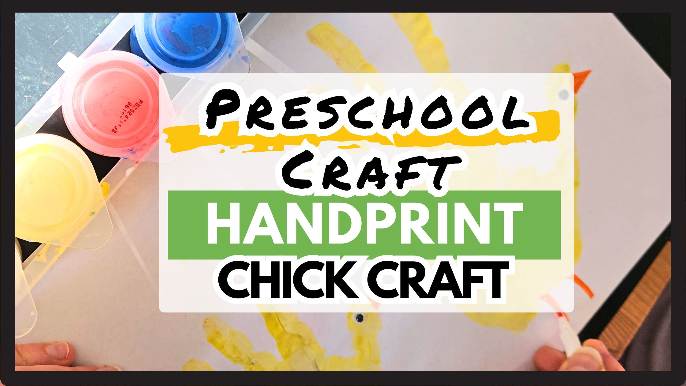 Handprint Chick Craft (2)