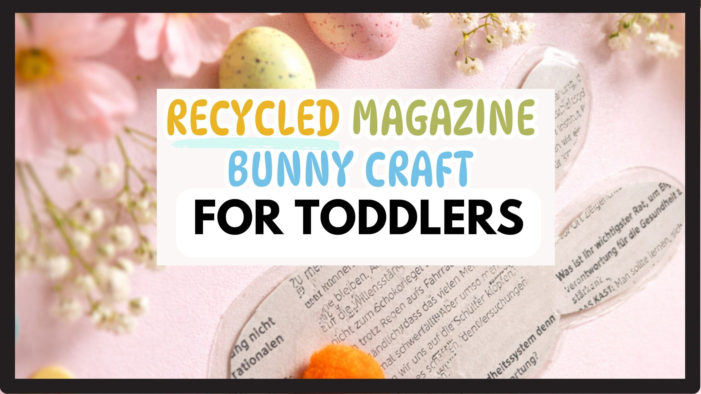 🐰 Easy Recycled Magazine Bunny Craft (5 Min Easter Fun for Curious Toddlers)